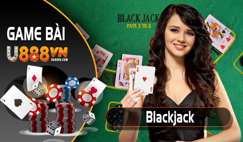 Game bài Blackjack